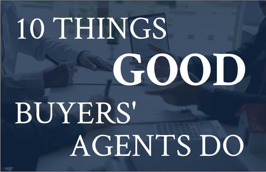 10-things-good-buyers-agents-do
